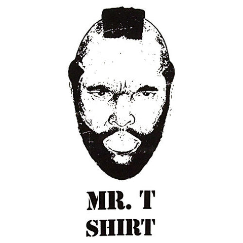 Mr. T Shirt